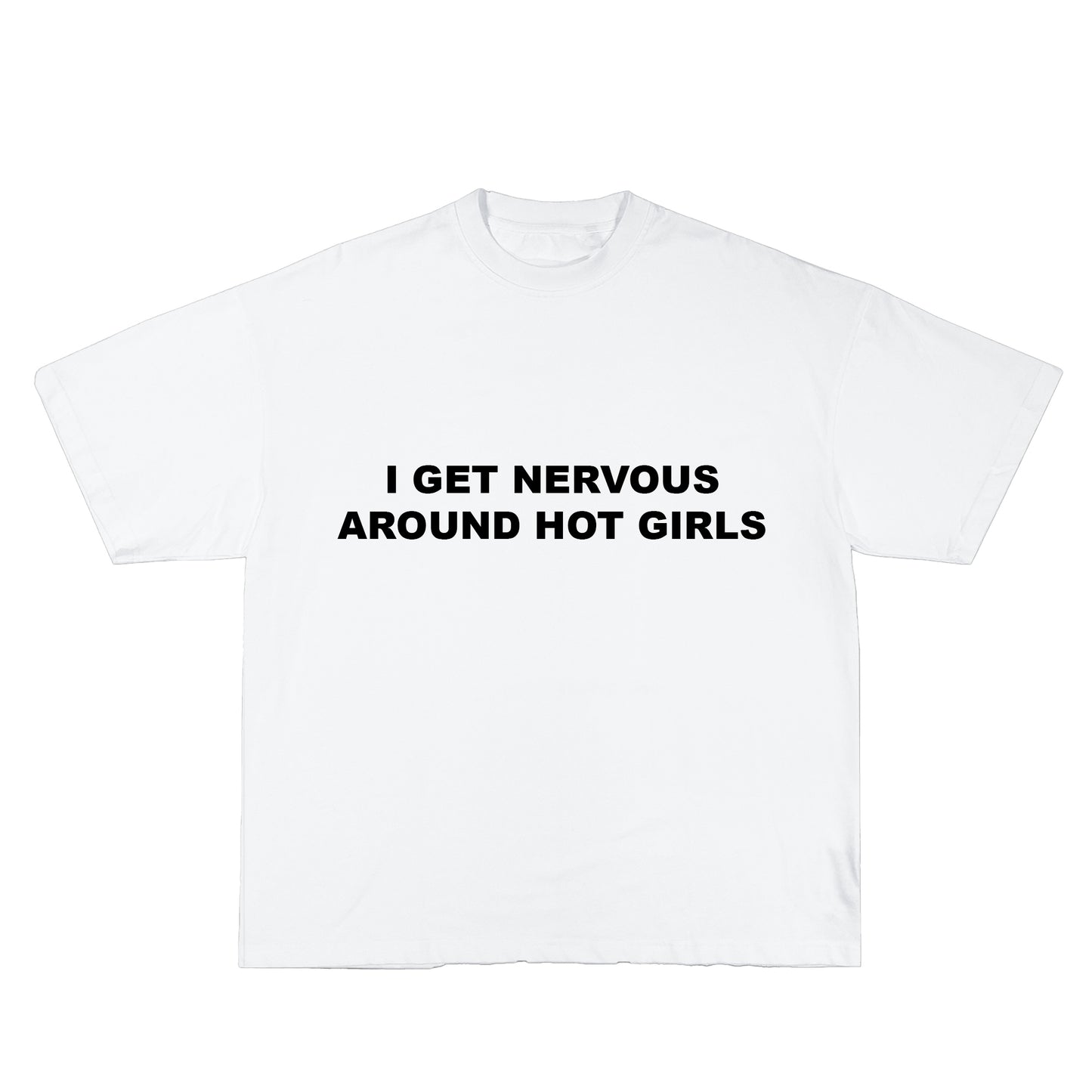 NERVOUS AROUND GIRLS