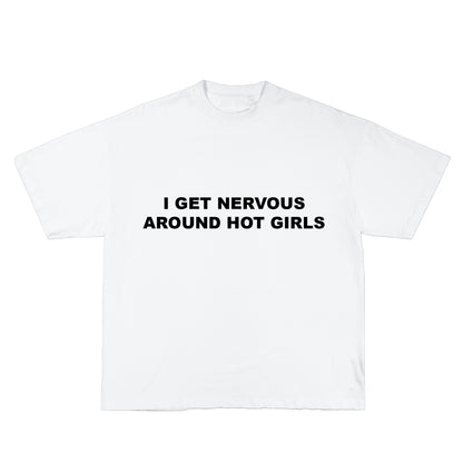 NERVOUS AROUND GIRLS