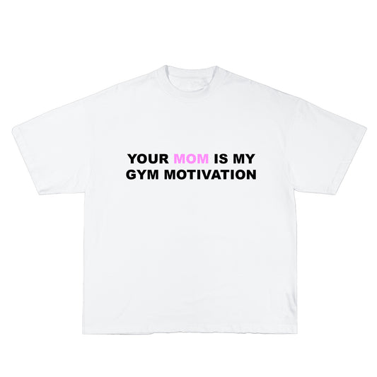 MOM GYM MOTIVATION